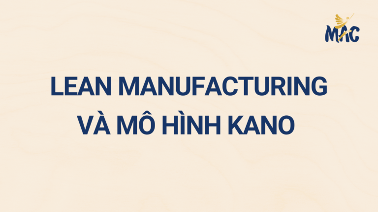 Lean Manufacturing Và Mô Hình Kano